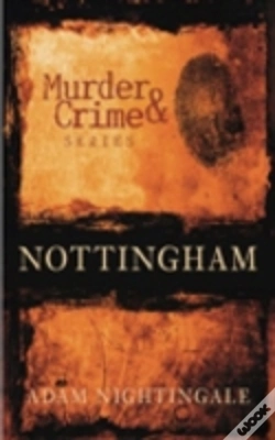Capa do artigo Murder And Crime Nottingham