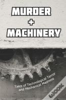 Murder And Machinery