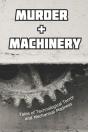 Murder And Machinery - Preview