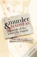Murder And Madness