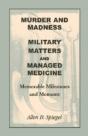 Murder And Madness, Military Matters And - Preview