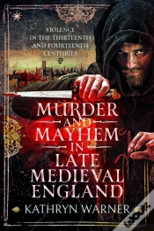 Capa do artigo Murder And Mayhem In Late Medieval England