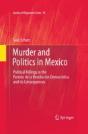 Murder And Politics In Mexico - Preview