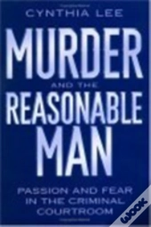 Murder And The Reasonable Man