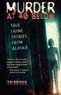 Murder At 40 Below - Preview