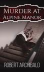 Murder At Alpine Manor - Preview
