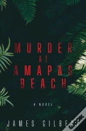 Murder At Amapas Beach
