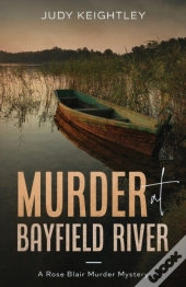 Murder At Bayfield River