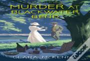Murder At Blackwater Bend