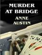 Murder At Bridge - Preview