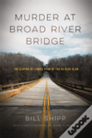Murder At Broad River Bridge