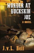 Murder At Buckskin Joe