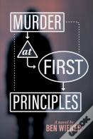 Murder At First Principles