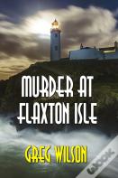 Murder At Flaxton Isle