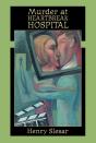 Murder At Heartbreak Hospital - Preview