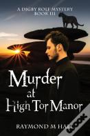 Murder At High Tor Manor