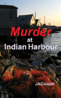 Murder At Indian Harbour - Preview