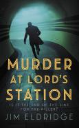 Murder At Lordâ€™S Station