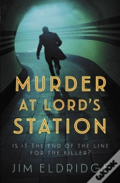 Murder At Lordâ€™S Station