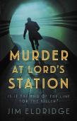 Murder At Lordâ€™S Station