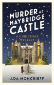 Murder At Maybridge Castle