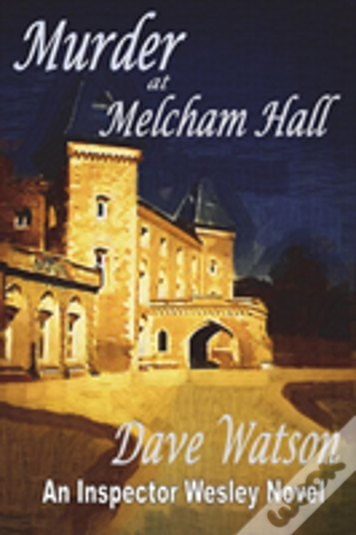 Murder At Melcham Hall