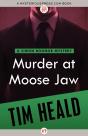 Murder At Moose Jaw - Preview