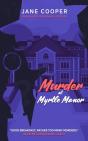 Murder At Myrtle Manor - Preview