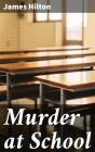 Murder At School - Preview