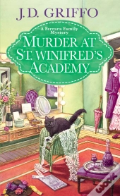 Murder At St. Winifred'S Academy