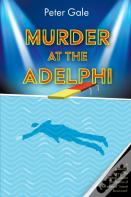 Murder At The Adelphi