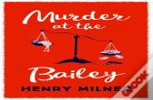 Murder At The Bailey