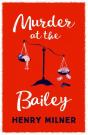 Murder At The Bailey - Preview