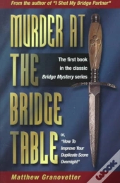 Murder At The Bridge Table