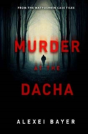 Murder At The Dacha - Preview