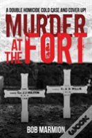 Murder At The Fort
