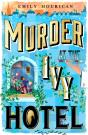 Murder At The Ivy Hotel - Preview