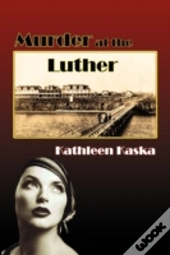 Murder At The Luther