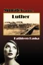 Murder At The Luther - Preview