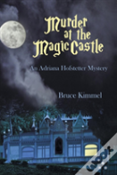 Murder At The Magic Castle
