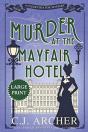Murder At The Mayfair Hotel: Large Print - Preview