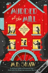 Murder At The Mill