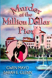 Murder At The Million Dollar Pier