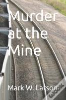Murder At The Mine