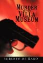 Murder At The Villa Museum - Preview