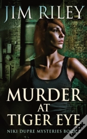 Murder At Tiger Eye