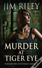 Murder At Tiger Eye