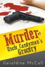 Murder At Uncle Candyman'S Grocery - Preview