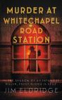 Murder At Whitechapel Road Station - Preview