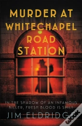 Murder At Whitechapel Road Station
